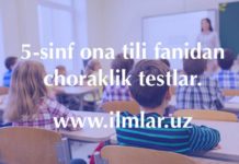 5-sinf ona tili fanidan choraklik testlar. 5-sinf ona tili fanidan testlar