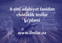 8-sinf adabiyot fanidan choraklik testlar to’plami. Adabiyot fanidan testlar 8-sinf adabiyot fanidan choraklik testlar