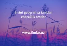 8-sinf geografiya fanidan choraklik testlar 8-sinf geografiya fanidan choraklik testlar