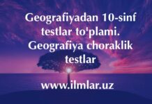 Geografiyadan 10-sinf testlar to’plami Geografiyadan 10-sinf testlar to'plami. Geografiya choraklik testlar