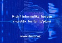 Informatika fanidan 9-sinf 1-2-3-4-chorak testlar Informatika va axborot texnologiya fanidan 9-sinf testlar