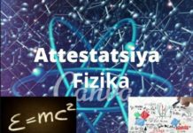 Fizika fanidan kuzgi attestatsiya 2022-yil Fizika fanidan kuzgi attestatsiya 2022-yil