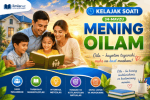 Kelajak soati 34-mavzu Mening oilam